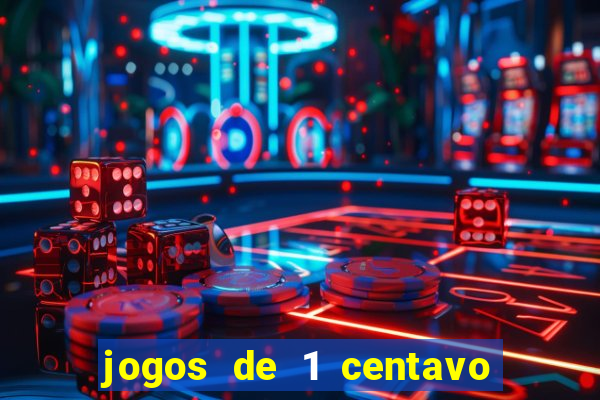 jogos de 1 centavo no esporte da sorte